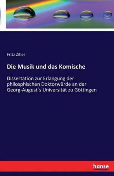 Cover for Ziller · Die Musik und das Komische (Buch) (2022)