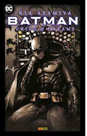 Cover for Kia Asamiya · Batman: Child of Dreams (Manga) (Innbunden bok) (2022)