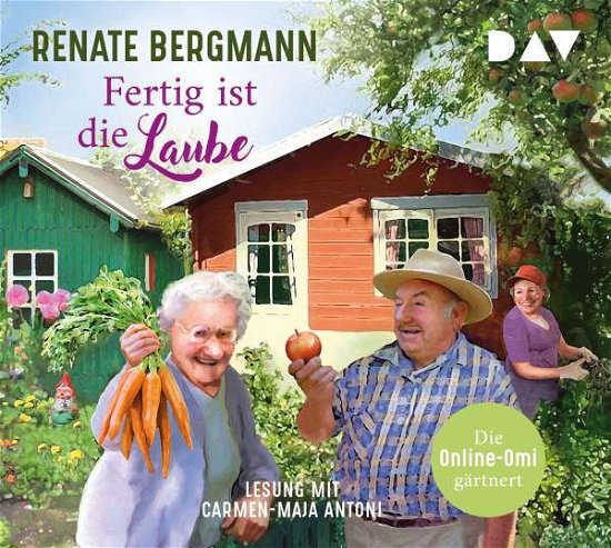 Cover for Renate Bergmann · Fertig Ist Die Laube.die Online-omi Gärtnert. (CD) (2021)