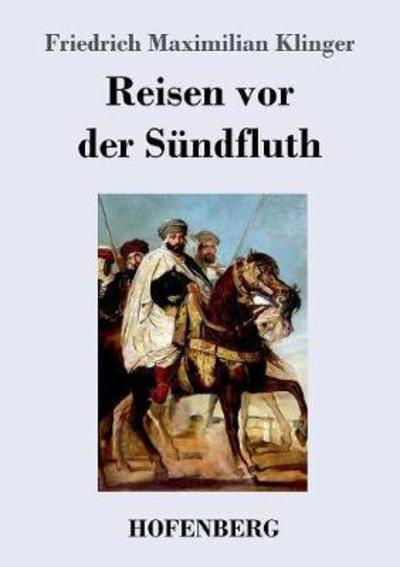 Cover for Klinger · Reisen vor der Sündfluth (Book) (2017)