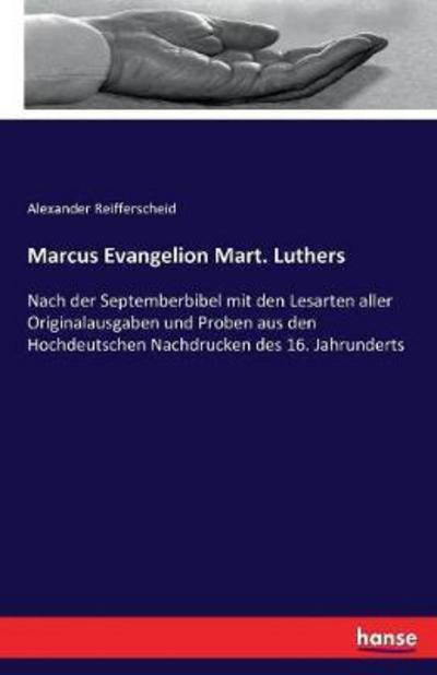 Marcus Evangelion Mart. L - Reifferscheid - Książki -  - 9783744626705 - 21 lutego 2017