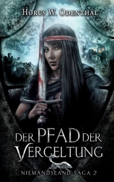 Cover for Odenthal · Der Pfad der Vergeltung (Book) (2020)