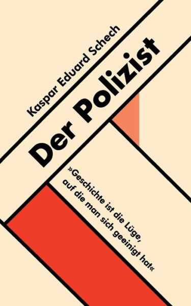 Cover for Kaspar Eduard Schech · Der Polizist (Paperback Book) (2021)