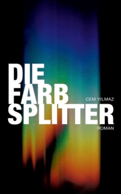 Cover for Cem Yilmaz · Die Farbsplitter (Book) (2023)