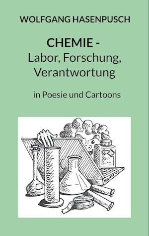 Cover for Wolfgang Hasenpusch · CHEMIE - Labor, Forschung, Verantwortung (Book) (2024)