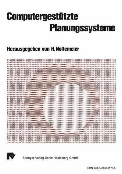 Cover for H Noltemeier · Computergestutzte Planungssysteme (Taschenbuch) [1976 edition] (1976)