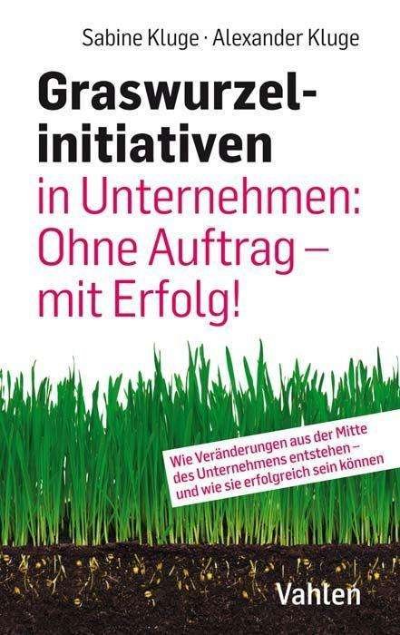 Cover for Kluge · Graswurzelinitiativen in Unterneh (Book)