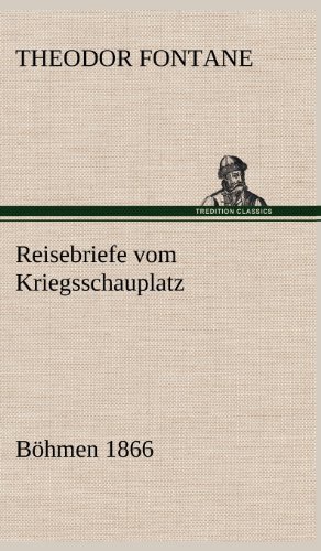 Cover for Theodor Fontane · Reisebriefe Vom Kriegsschauplatz (Hardcover bog) [German edition] (2012)
