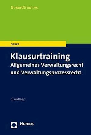 Klausurtraining - Heiko Sauer - Books - Nomos Verlagsgesellschaft - 9783848788705 - October 26, 2022