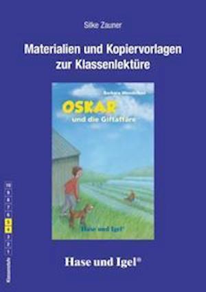 Cover for Silke Zauner · Oskar und die Giftaffäre / Neuausgabe. Begleitmaterial (Paperback Book) (2021)