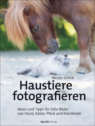 Cover for Nicole Schick · Haustiere fotografieren (Hardcover Book) (2021)