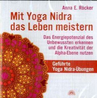 Cover for Anna E. Röcker · Mit Yoga Nidra das Leben meistern [CD] (CD) (2008)