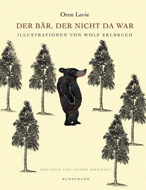 Der Bär, der nicht da war - Lavie - Libros -  - 9783888979705 - 