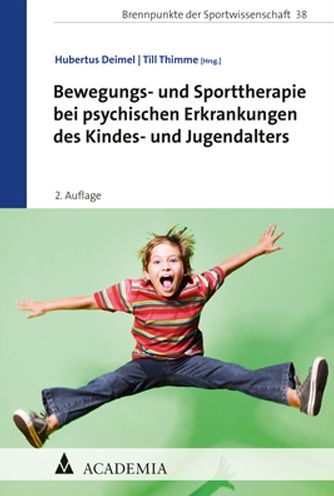 Cover for Hubertus Deimel · Bewegungs- Und Sporttherapie Bei Psychischen Erkrankungen Des Kindes- Und Jugendalters (Paperback Book) (2021)