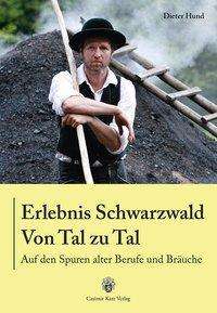 Cover for Hund · Erlebnis Schwarzwald - Von Tal zu (Bok)