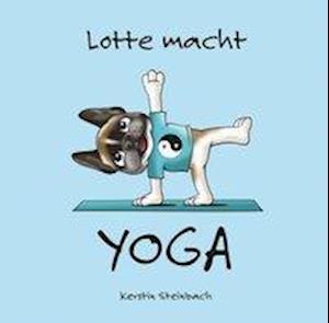 Cover for Steinbach · Lotte macht Yoga (Book) (2020)