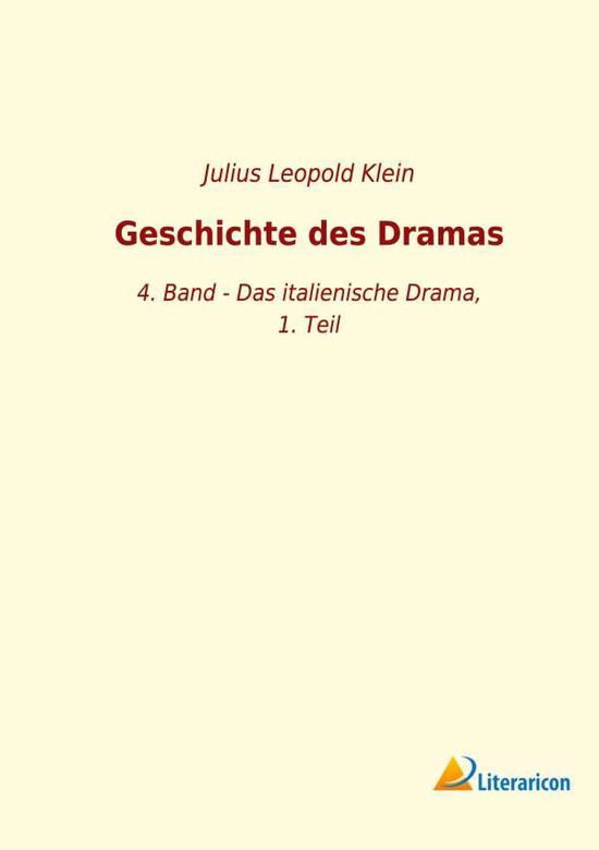 Geschichte des Dramas - Klein - Bøger -  - 9783965061705 - 28. oktober 2018