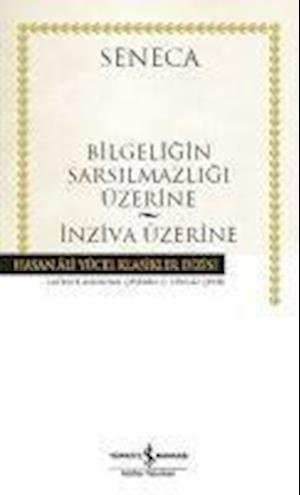 Cover for Seneca · Bilgeligin Sarsilmazligi zerine-Inziva zerine (Paperback Book) (2017)