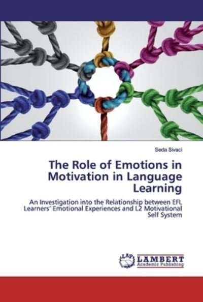 Cover for Sivaci · The Role of Emotions in Motivati (Book) (2020)