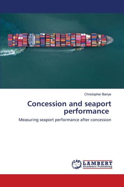 Cover for Banye · Concession and seaport performanc (Book) (2020)