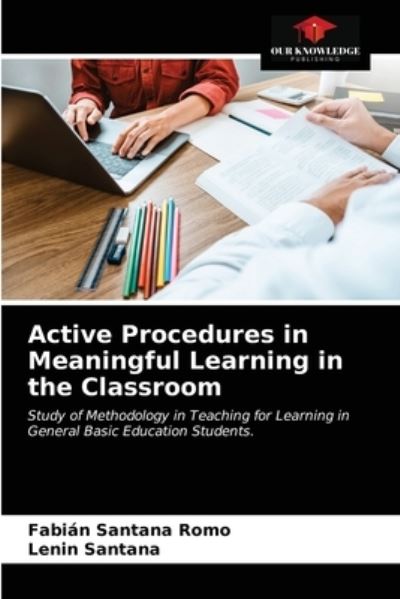 Cover for Fabian Santana Romo · Active Procedures in Meaningful Learning in the Classroom (Paperback Book) (2021)