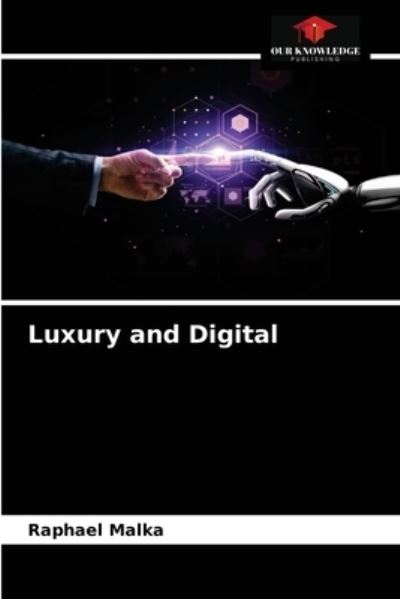 Cover for Raphael Malka · Luxury and Digital (Paperback Book) (2021)