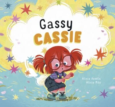 Alicia Acosta · Gassy Cassie - Somos8 (Hardcover bog) (2023)