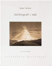 Cover for Anne Carson · Selvbiografi i rødt (Bound Book) [1. Painos] (2001)
