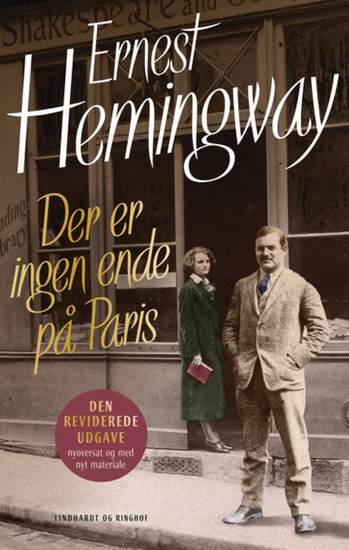 Cover for Ernest Hemingway · Der er ingen ende på Paris - den reviderede udgave (Bound Book) [1º edição] [Indbundet] (2013)