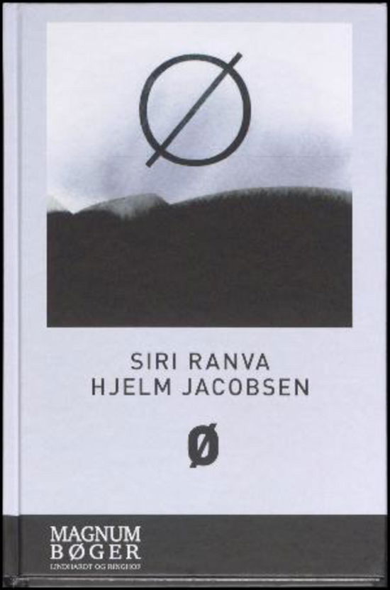 Cover for Siri Ranva Hjelm Jacobsen · Ø (Sewn Spine Book) [2.º edición] (2017)