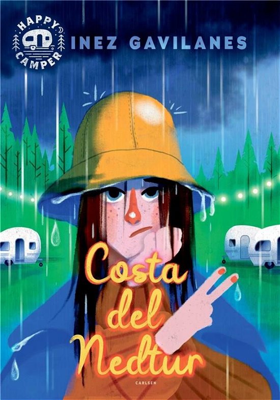 Cover for Inez Gavilanes · Happy Camper: Happy Camper (1) - Costa del Nedtur (Bound Book) [1.º edición] (2022)