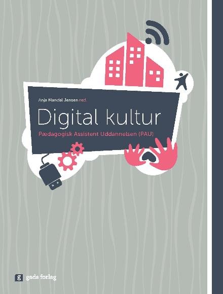 Cover for Red: Anja Mandal Jensen · Digital kultur (Hæftet bog) [1. udgave] (2017)