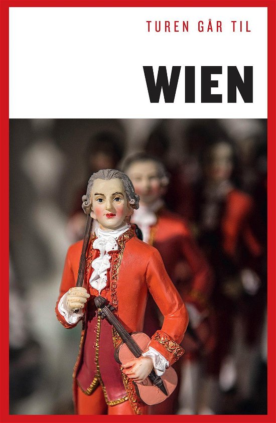 Cover for Christine Proksch · Politikens Turen går til¤Politikens rejsebøger: Turen går til Wien (Sewn Spine Book) [21st edition] (2015)