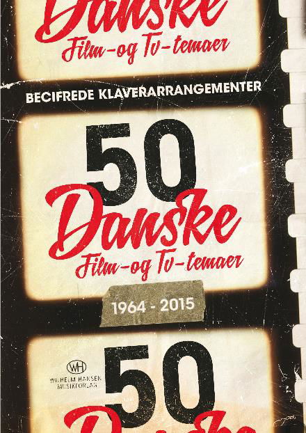 Cover for 50 danske film- og tv-temaer (Heftet bok) [1. utgave] (2015)