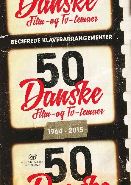 Cover for 50 danske film- og tv-temaer (Sewn Spine Book) [1e uitgave] (2015)