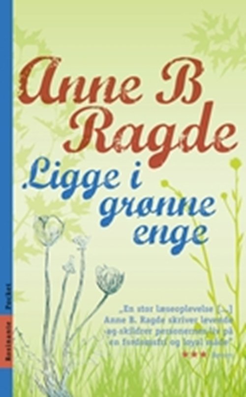 Cover for Anne B. Ragde · Ligge i grønne enge, pocket (Bok) [2. utgave] (2009)
