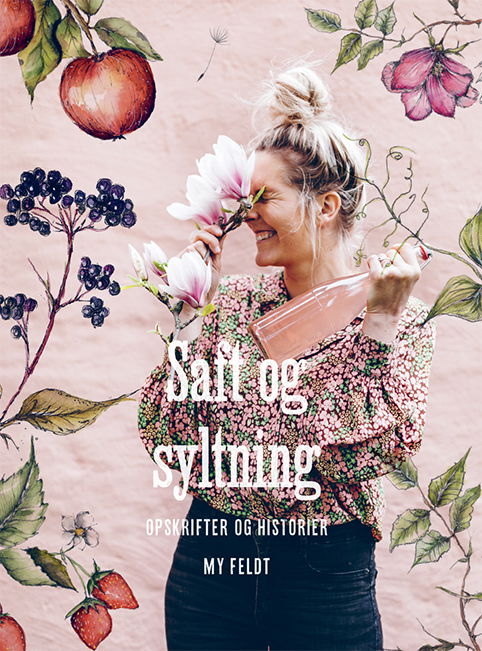 Cover for My Feldt · Saft og syltning (Hardcover Book) [1. wydanie] (2025)