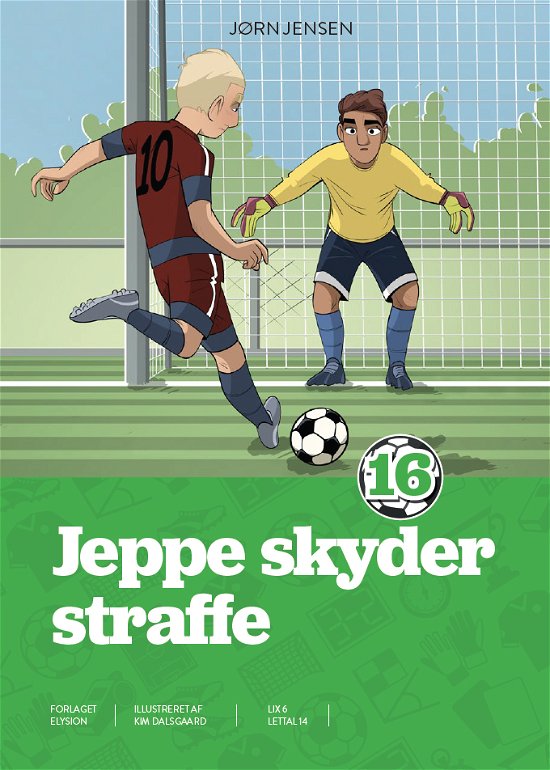 Cover for Jørn Jensen · Jeppe: Jeppe skyder straffe (Hardcover Book) [1e uitgave] (2020)