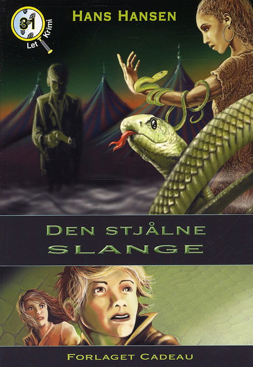 Cover for Hans Hansen · Letkrimi: Den stjålne slange (Sewn Spine Book) [1. wydanie] (2011)