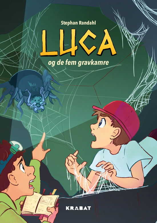 Cover for Stephan Randahl · Luca og de fem gravkamre (Hardcover Book) [1. wydanie] (2024)