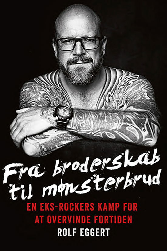 Mikael Lindholm Rolf Eggert · Fra broderskab til mønsterbrud (Paperback Book) [2º edição] (2022)