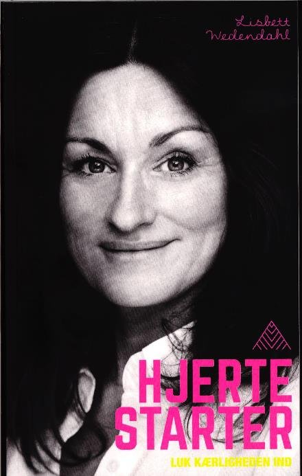 Cover for Lisbett Wedendahl · Hjertestarter (Sewn Spine Book) [1º edição] (2017)