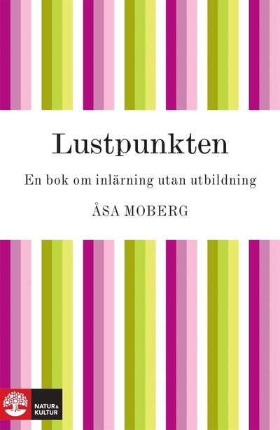 Cover for Åsa Moberg · Lustpunkten (ePUB) (2010)