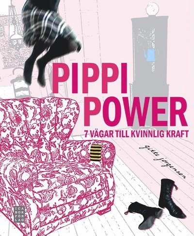 Cover for Gitte Jørgensen · Pippi Power - 7 vägar till kvinnlig kraft (Book) (2010)