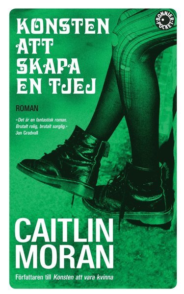 Cover for Caitlin Moran · Konsten att skapa en tjej (Paperback Bog) (2015)