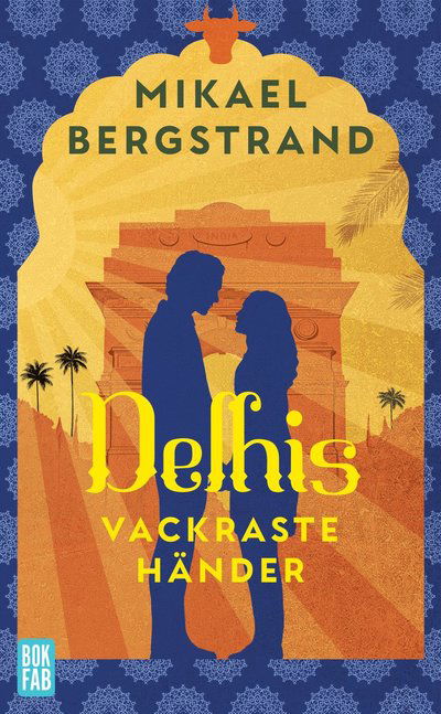 Cover for Mikael Bergstrand · Delhis vackraste händer (Paperback Bog) (2023)