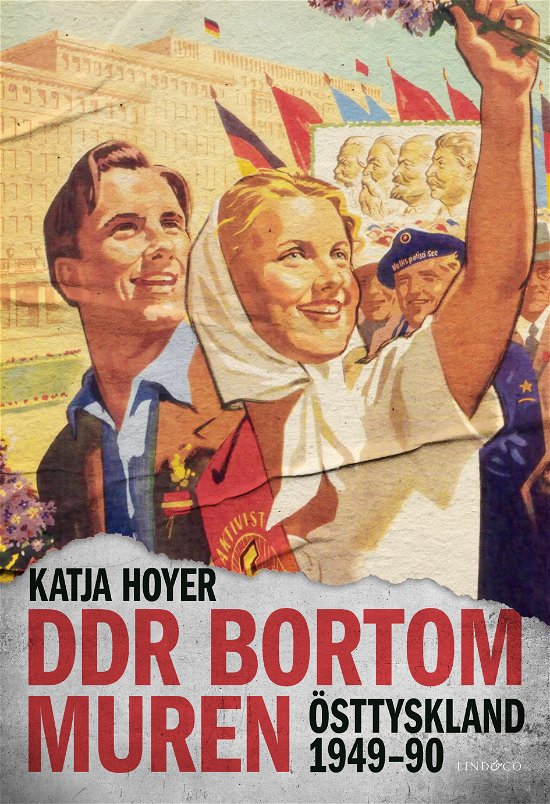 Cover for Katja Hoyer · DDR bortom muren - Östtyskland 1949-90 (Bound Book) (2023)
