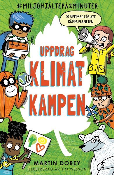 Cover for Martin Dorey · #miljöhjältepå2minuter: Uppdrag Klimatkampen (Bound Book) (2021)