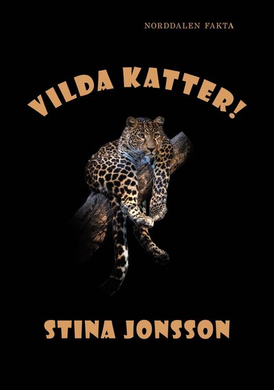 Cover for Stina Jonsson · Vilda katter! (Hardcover Book) (2023)