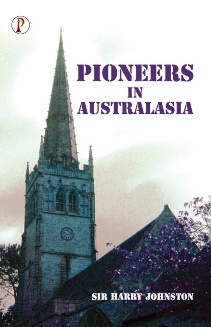 Cover for Harry Johnston · Pioneers in Australasia (Pocketbok) (2022)